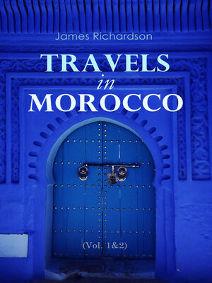 cover image of Travels in Morocco (Volume 1&2)